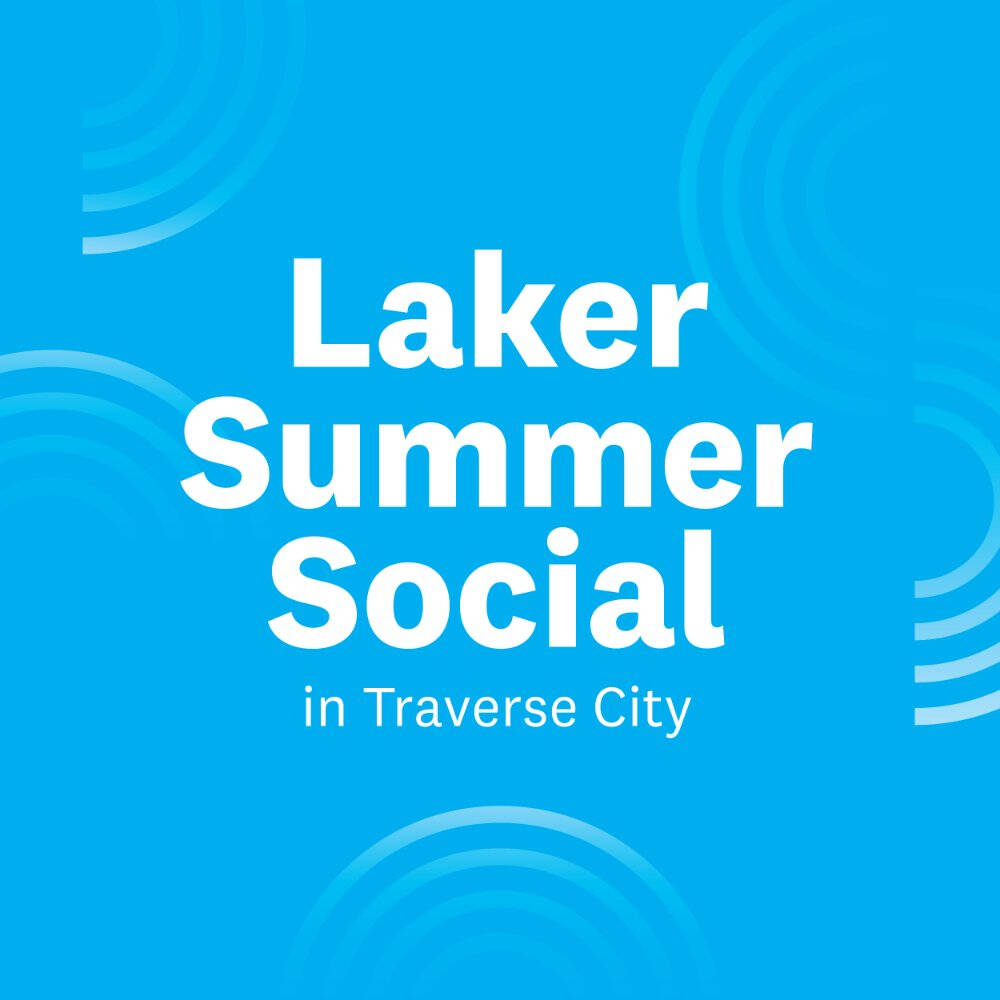 Laker Summer Social in Traverse City written on blue background